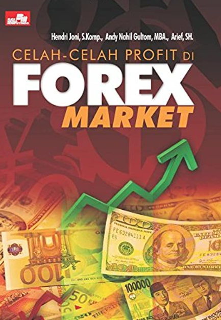 4.  Celah-Celah Profit di Forex Market